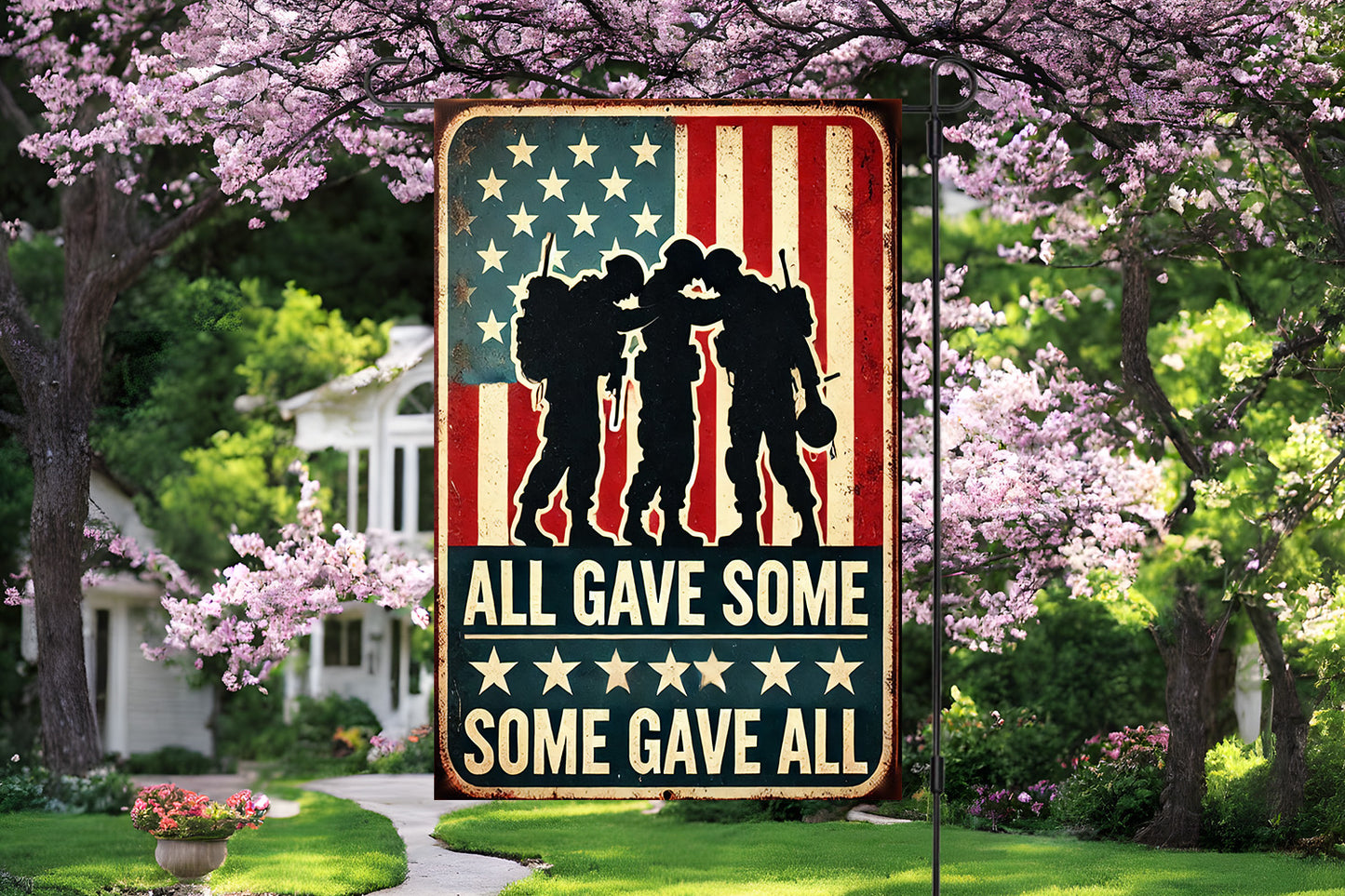 All Gave Some, Some Gave All Garden Flag