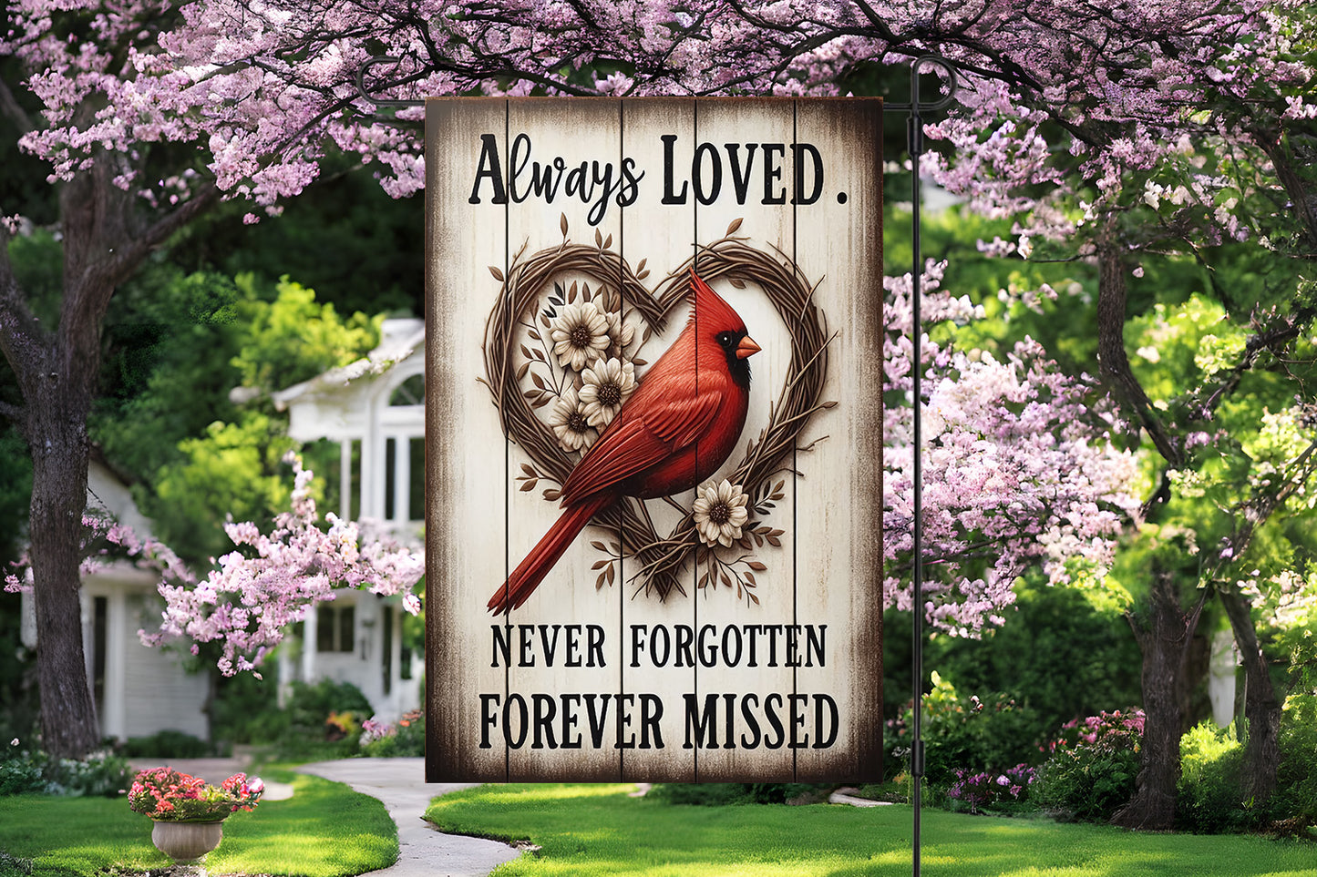 Always Loved, Never Forgotten Memorial Garden Flag