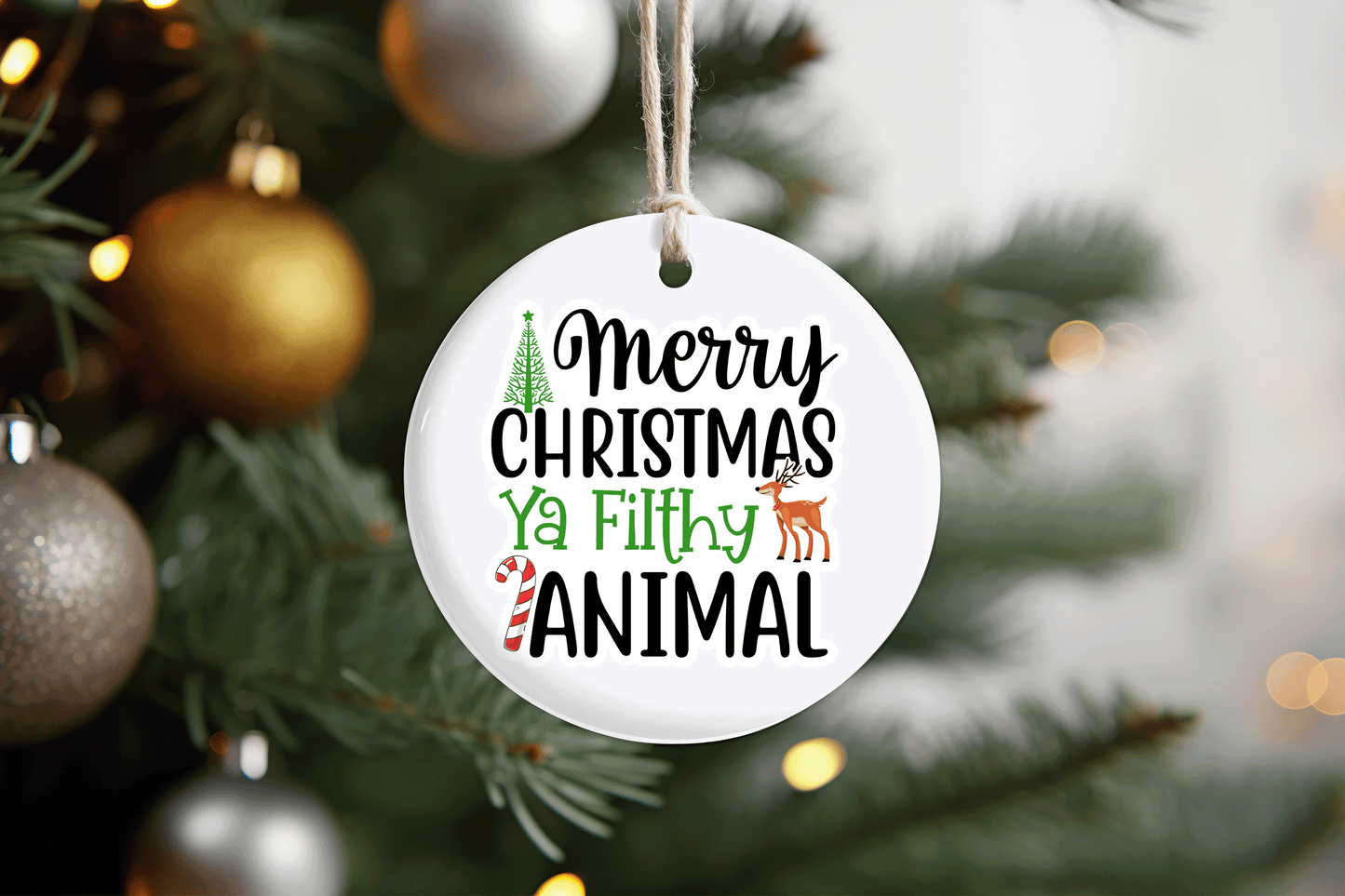 Merry Christmas Ya Filthy Animal Ornament