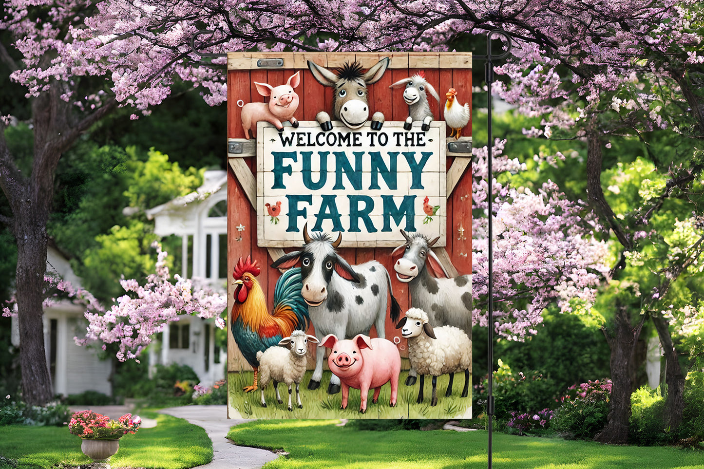Welcome to the Funny Farm Garden Flag