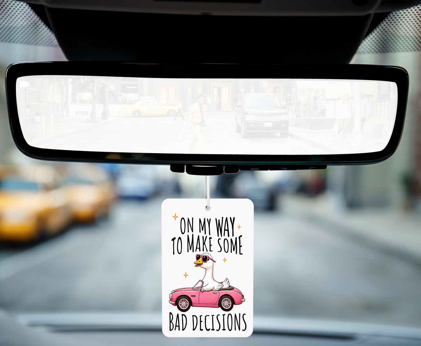 On My Way to Make Some Bad Decisions Car Air Freshener – For Those Wild Rides