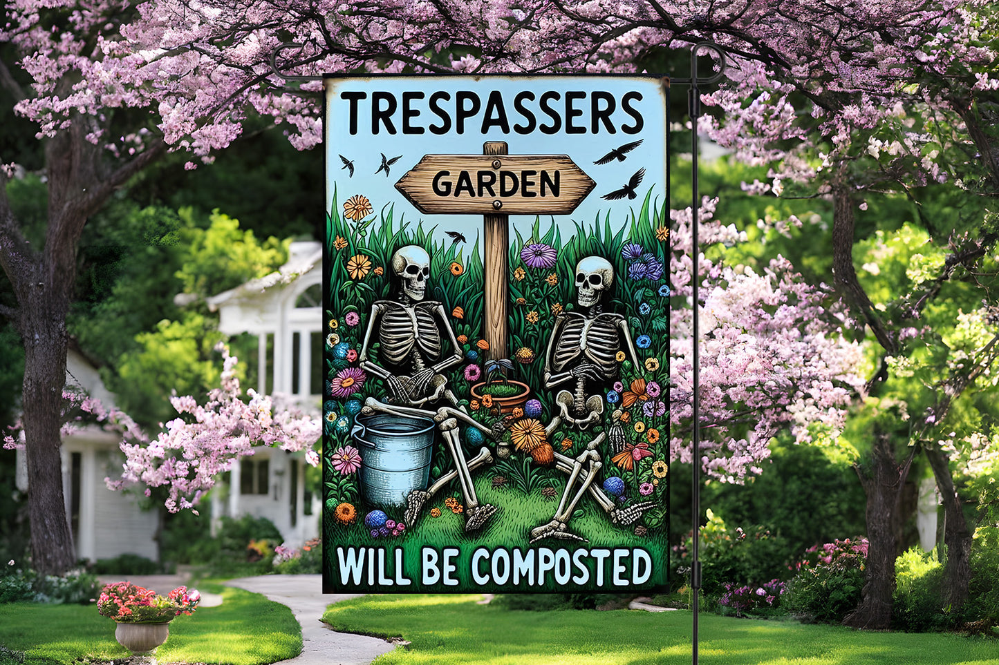 Trespassers Will Be Compost Garden Flag