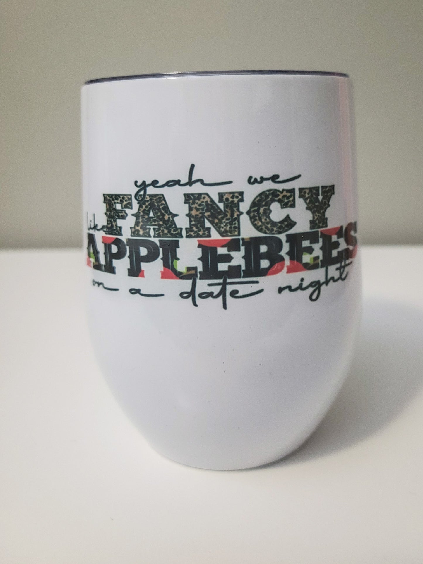 Fancy Like Wine Tumbler