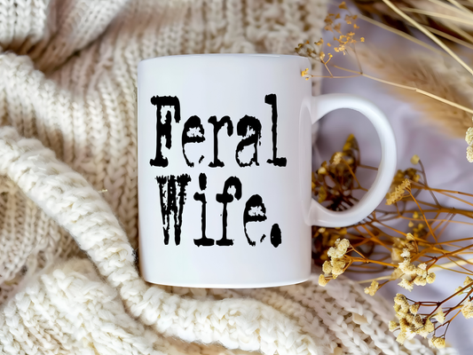 Feral Mom Mug – For the Wild at Heart and Caffeinated by Necessity