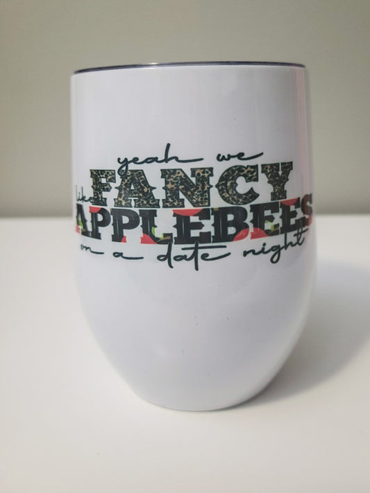 Fancy Like Wine Tumbler